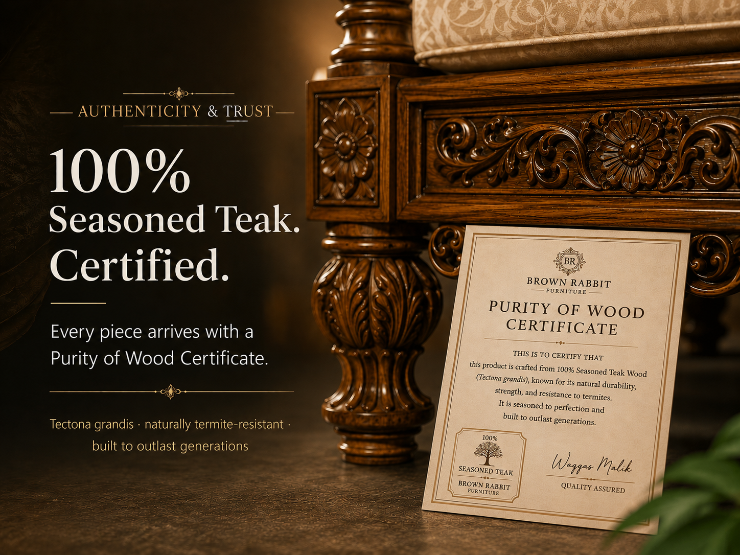 100% Seasoned Teak